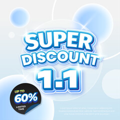 1.1 Super Shopping day Sale discount deals Editable text with soft blue gradient 3d bubbles circle banner