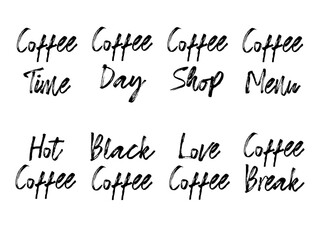 Black and white coffee lettering typography set. Isolated ink calligraphy inscriptions. Design for posters, t-shirts and menus