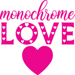 Monochrome Love Typography T-shirt Design