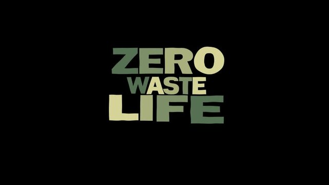 Zero Waste Life animated text in a seamless loop. 