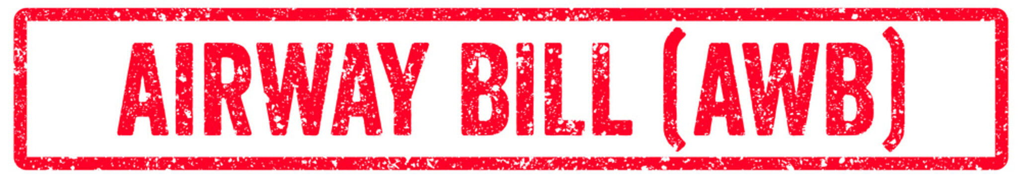 Airway Bill (AWB) Stamp Transparent Seal, Red Grunge Airway Bill (AWB) Word Rubber Stamp Seal