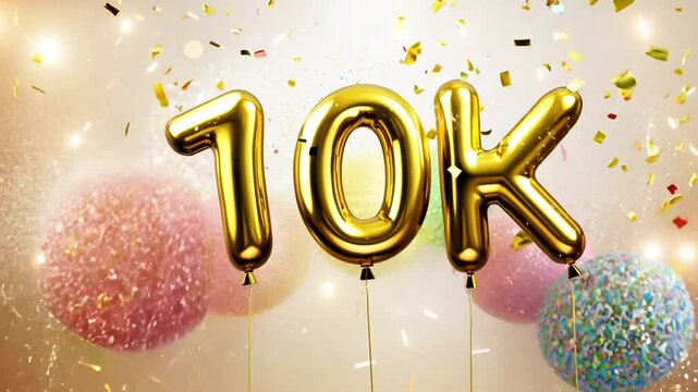 Golden 10k subscribers celebration with colorful confetti and balloons on a glittering background