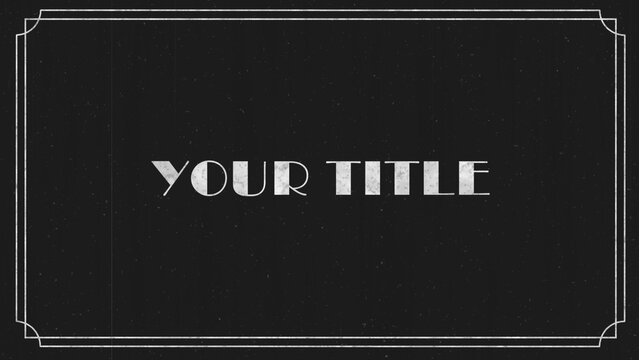 Classic Old Film Look Animated Title Intro