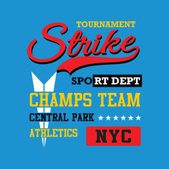 Vector design strike tournament. typography design, t-shirt graphics, print, poster, banner, vector illustration