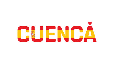 I Love Cuenca, Typographic Design of I Love Cuenca with a flag of Spain on a white background, Cuenca city of Spain with heart, Cuenca, I love Spain