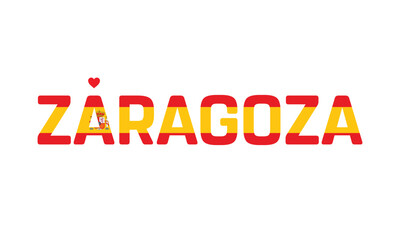 I Love Zaragoza, Typographic Design of I Love Zaragoza with a flag of Spain on a white background, Flag of Spain corporate in Zaragoza with heart, Zaragoza, I love Spain