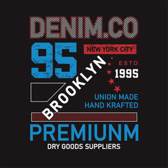 Obraz premium Original Denim With Brooklyn, with Pattern t shirt, typography and vector illustration