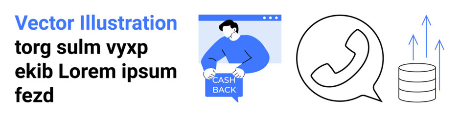 Man holding cashback sign, phone call symbol, and data storage graphic with rising arrows. Ideal for financial apps, customer support, technology blogs, ecommerce, digital marketing, fintech