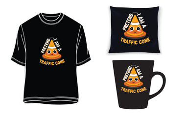 Pretend I am a traffic cone t-shirt and print item