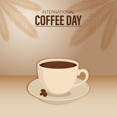 International coffee day flat vector poster template design with a cup of coffee and leaves vector illustration.