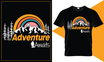 Adventure Awaits vector typography traveling t-shirt design template, Camping creative t-shirt design vector, Adventure t-shirt design, Outdoor t shirt design, print.
