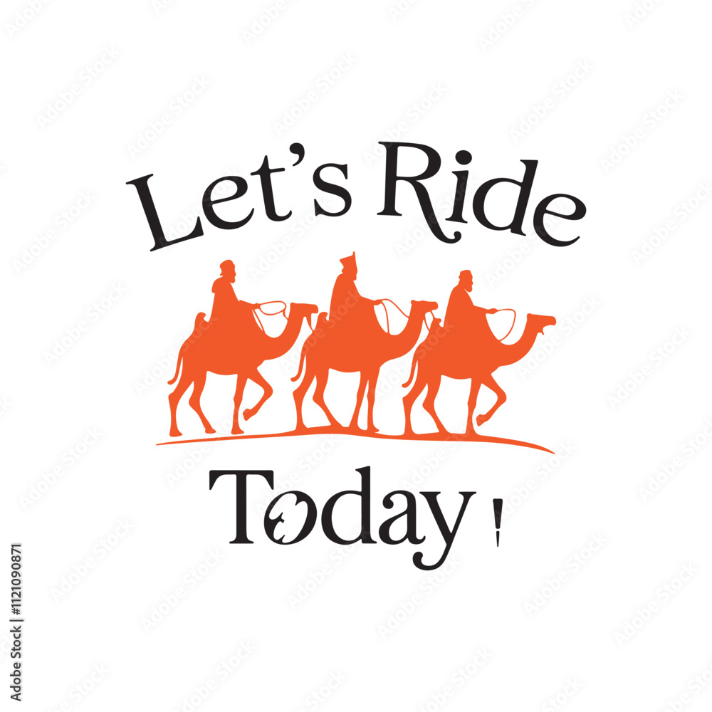 Fototapete let's ride today typography calligraphy calligraphy font letterings text typescripts vector art flat