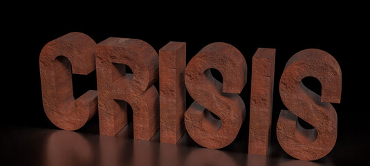 The Rusty crisis text  for Business or Background concept 3d rendering.