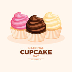 National Cupcake Day poster vector illustration. Chocolate, vanilla and pink creamy cupcakes icon set vector. Template for background, banner, card. December 15 every year. Important day