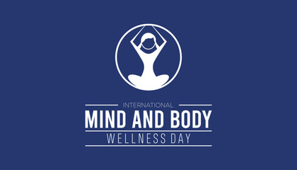 International Mind and Body wellness day observed each year during January. International Mind and Body wellness day creative concept design. Vector template for banner,