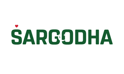I Love Sargodha, Typographic Design of I Love Sargodha with a flag of PAKISTAN on a white background, Sargodha city of PAKISTAN with heart, Sargodha, I love Pakistan
