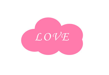 pink cloud love text on white background ,