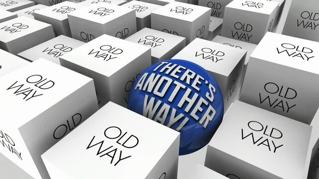 Theres Another Way New Method Vs Old Process Idea Sphere in Cubes 3d Animation