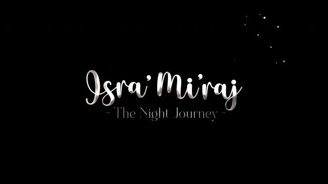 Text isra miraj and the night journey on black background. Suitable for islamic holidays, religious events, and educational materials about the prophets miraculous journey.