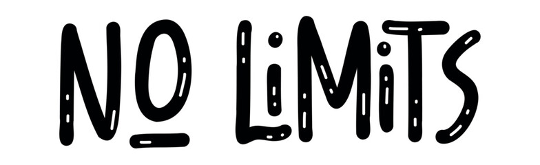 No Limits - Motivational inspirational positive phrase handwritten, vector