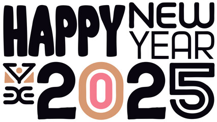 Typographic happy New Year 2025 vector design. Festive New Year Background with Typographic Elements