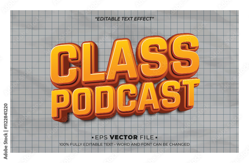 Aufkleber class podcast 3d text effect editable effect