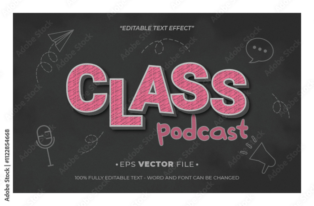 Aufkleber class podcast 3d text effect editable vector