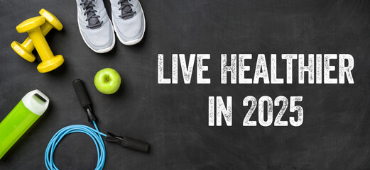 Live healthier in 2025