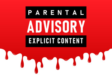 Sticker Label Tag Caution Warning Advisory Parental Explicit Content blood background Vector