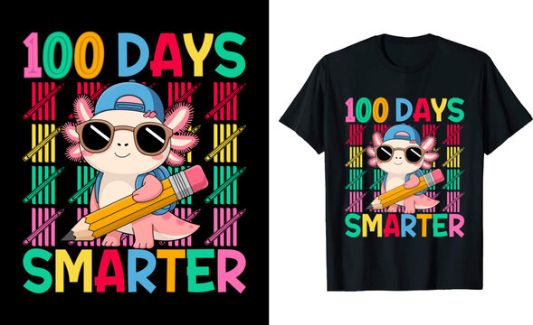 100 Days Of School Axolotl Graphic T shirt Design 100 Days Smarter