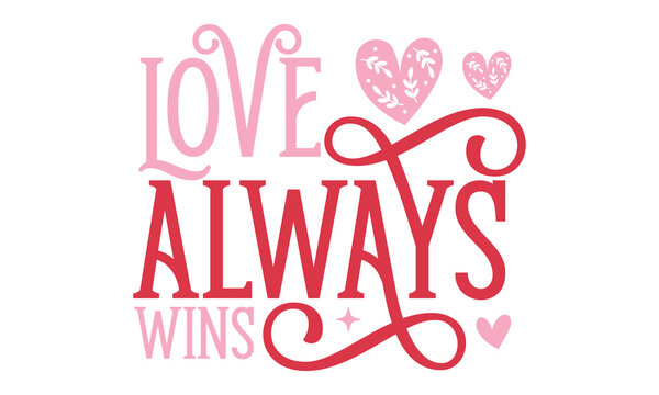 Love Always Wins
