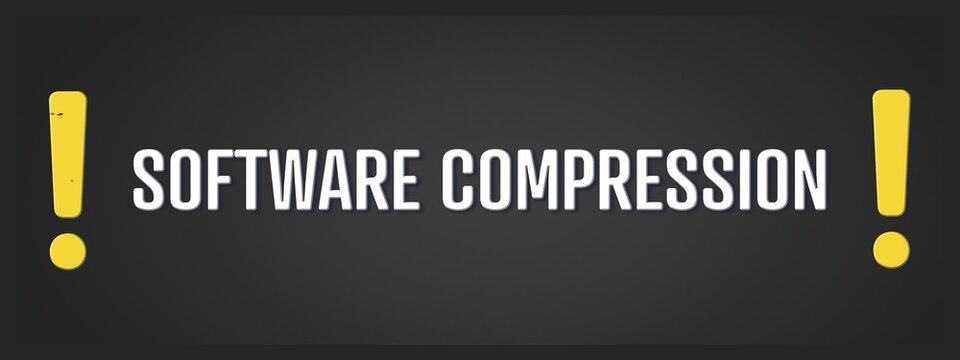 Software Compression. A blackboard with white text. Illustration with grunge text style.