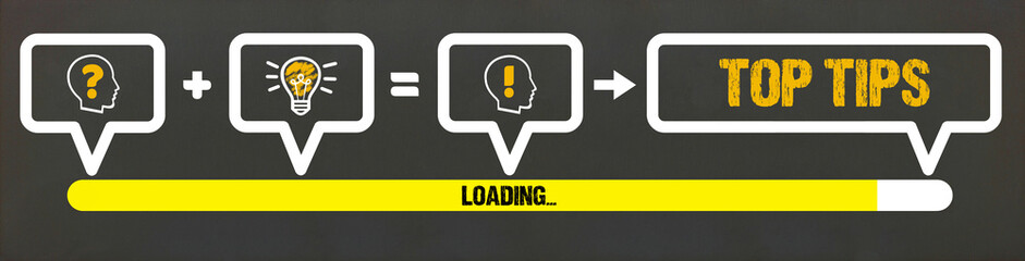 Top Tips