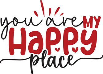 You Are My Happy Place