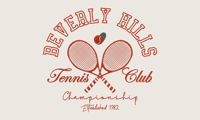 Championship Beverly Hills 1982 Tennis Club typography slogan with college varsity print for graphic tee t-shirt or sweatshirt
