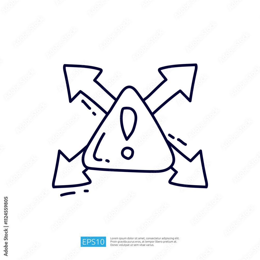 Poster a hand-drawn warning sign with an exclamation mark and arrows pointing in multiple directions, indic