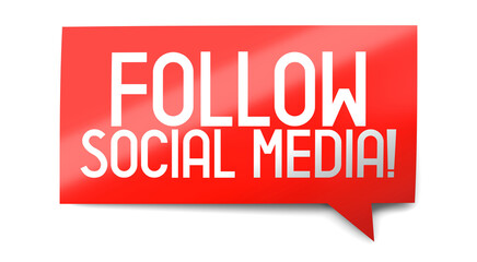 Follow social media - speech bubble - 3D illustration