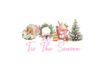 Tis' the Season, Pink Christmas Sublimation Design