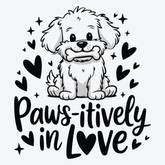 Paws itively in love Animal Valentines Day Typographic t shirt Design