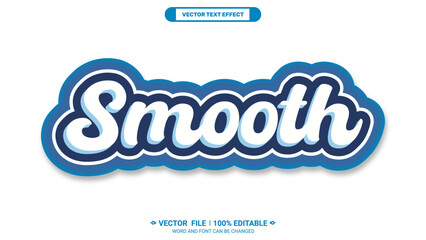 Smooth sticker style editable 3d vector text effect 