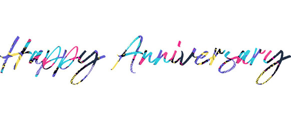 Happy Anniversary Modern calligraphy. Hand drawn lettering of happy anniversary isolated on the white background. Happy anniversary vector illustration. Sticker for social media content, invitation,