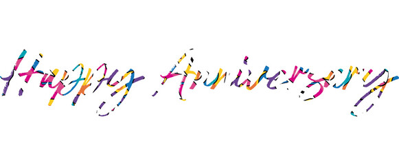 Happy Anniversary Modern calligraphy. Hand drawn lettering of happy anniversary isolated on the white background. Happy anniversary vector illustration. Sticker for social media content, invitation,