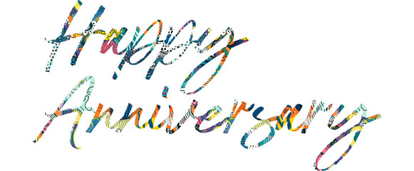 Happy Anniversary Modern calligraphy. Hand drawn lettering of happy anniversary isolated on the white background. Happy anniversary vector illustration. Sticker for social media content, invitation,
