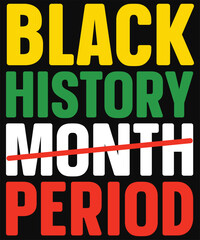 Fototapeta premium Black History Shirt, Black Every Month Shirt, Black History Months Shirt, Melanin Sweater, Black History Month, African American, Black Pride, Black Woman Sweatshirt,