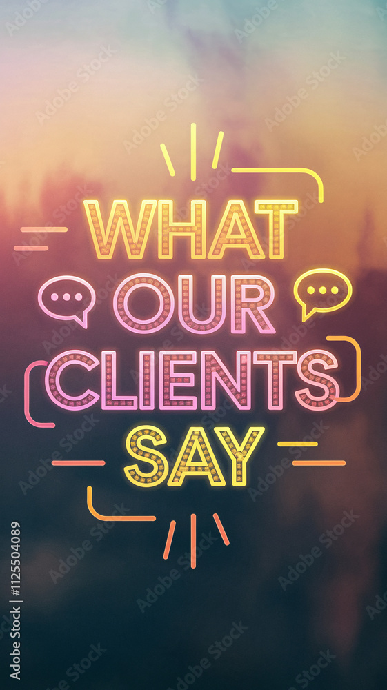 Aufkleber what our clients say text in neon glow with speech bubbles on a warm gradient background