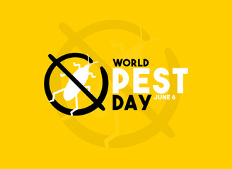World Pest Day. Ban sign. Yellow background.
