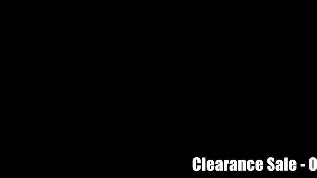 Clearance Sale On Now. Bottom of screen ticker. Clearance Sale On Now White Text. White Text animation on Black Background. Big Sale. Discount. Special Offer.