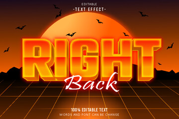 Right Back editable text effect 3d emboss modern style