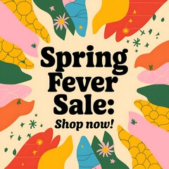 Spring Fever Sale Shop Now Colorful Abstract Design