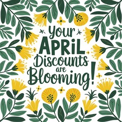 April Discounts Blooming Floral Springtime Sale Announcement